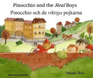 Pinocchio och de riktiga pojkarna (engelska och svenska) (hftad)