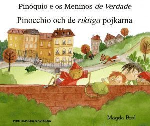 Pinocchio och de riktiga pojkarna (portugisiska och svenska) (hftad)