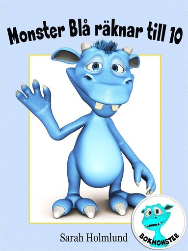 Monster Bl rknar till 10 (e-bok)