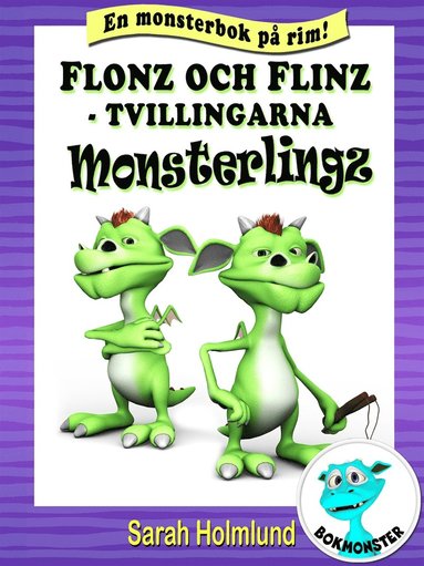 Flonz och Flinz - tvillingarna Monsterlingz (e-bok)