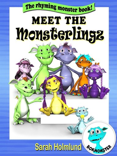 Meet The Monsterlingz (e-bok)