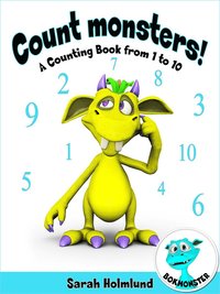 Count monsters! A Counting Book from 1 to 10 (e-bok)