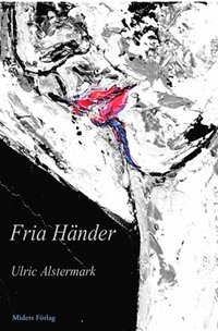Fria Hnder (e-bok)