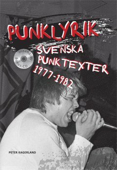 Punklyrik : svenska punktexter 1977-1982 (inbunden)