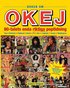 Boken om OKEJ : 90-talets enda riktiga poptidning