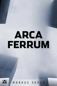 Arca Ferrum (e-bok)