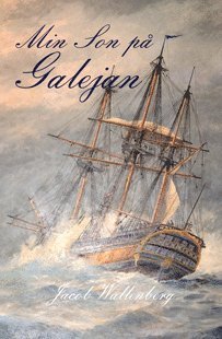 Min son p galejan (inbunden)