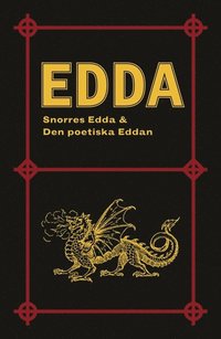 Edda: Snorres Edda & Den poetiska Eddan (häftad)