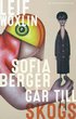 Sofia Berger går till skogs