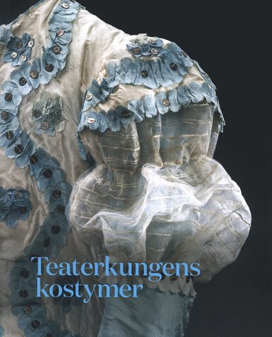 Teaterkungens kostymer (inbunden)