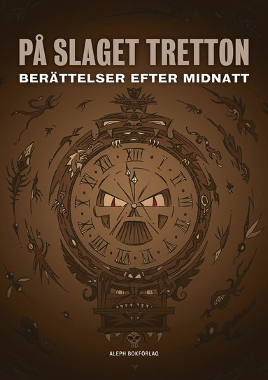 P slaget tretton : berttelser efter midnatt (hftad)