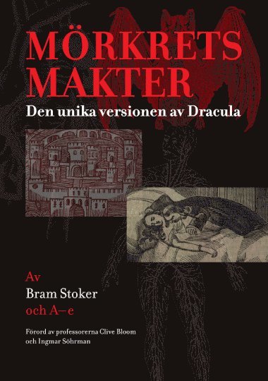 Mrkrets makter : den unika versionen av Dracula (hftad)