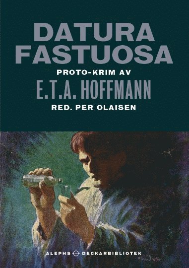 Datura fastuosa : proto-krim (inbunden)