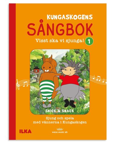 Snick & Snack. Sngbok : visst ska vi sjunga 1 (hftad)