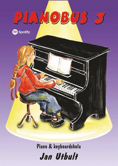 Pianobus 3 : piano & keyboardskola (inbunden)