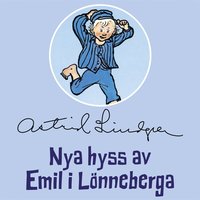 Nya hyss av Emil i Lnneberga (ljudbok)