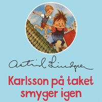 Karlsson p taket smyger igen (ljudbok)