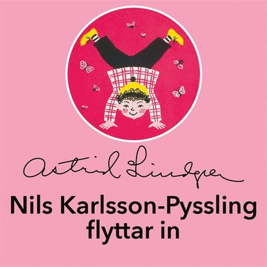 Nils Karlsson-Pyssling flyttar in (ljudbok)
