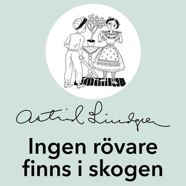 Ingen rvare finns i skogen (ljudbok)