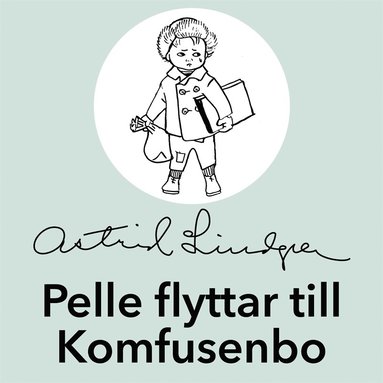 Pelle flyttar till Komfusenbo (ljudbok)