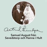 Samuel August från Sevedstorp och Hanna i Hult (ljudbok)