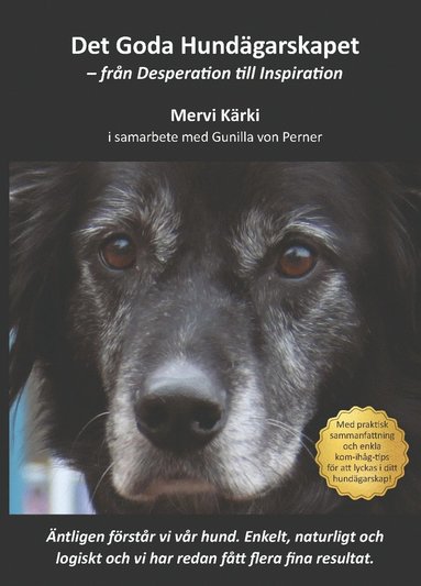 Det goda hundgarskapet : frn desperation till inspiration (hftad)