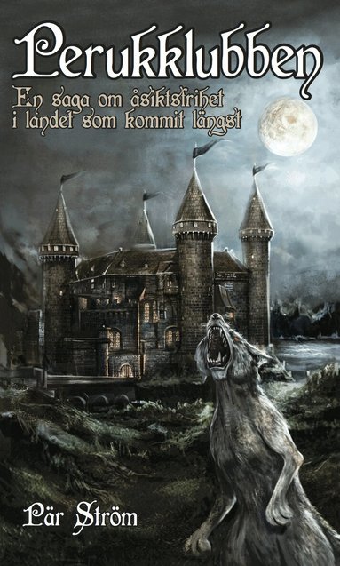 Perukklubben : en saga om �siktsfrihet i landet som kommit l�ngst (pocket)