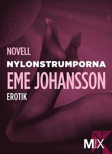 Nylonstrumporna (e-bok)