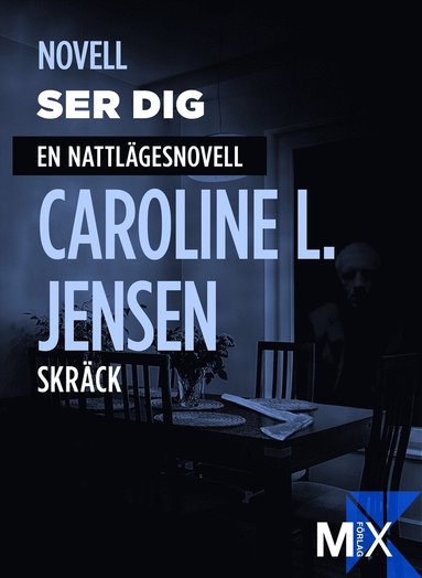 Ser dig : en nattlgesnovell (e-bok)