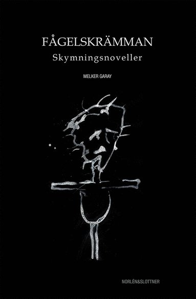 Fgelskrmman : skymningsnoveller (pocket)