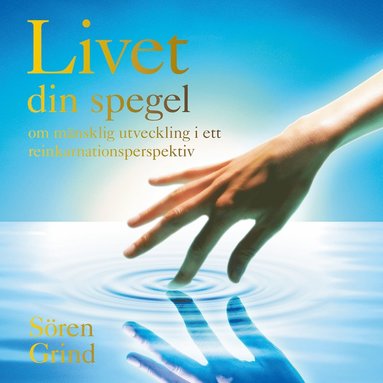 Livet din spegel (inbunden)