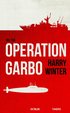 Operation Garbo : en trilogi. Del 2
