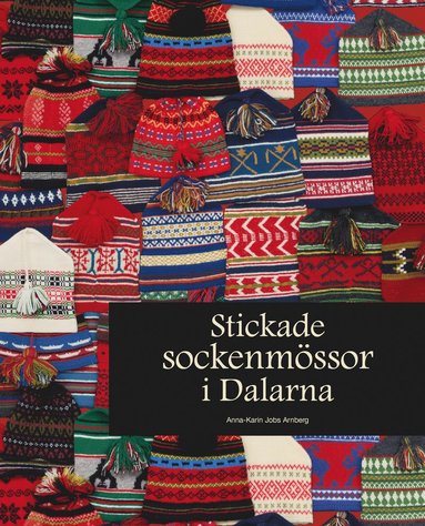 Stickade sockenmssor i Dalarna (hftad)