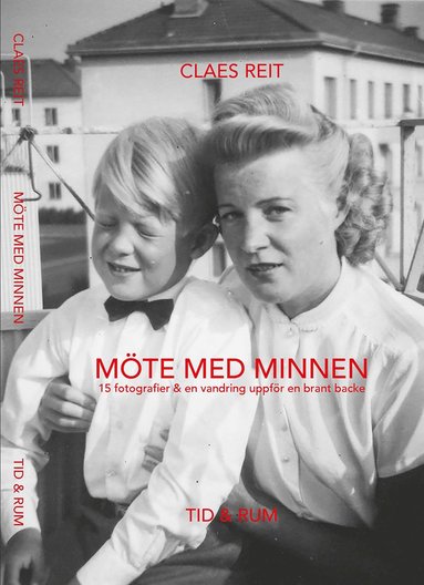 M�te med minnen. 15 fotografier och en vandring uppf�r en brant backe. (pocket)