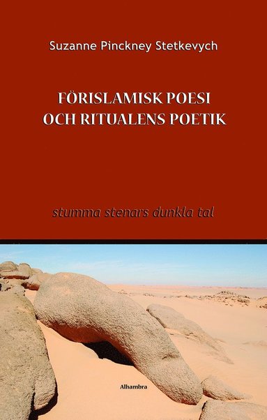 F�rislamisk poesi och ritualens poetik (pocket)