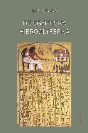 De egyptiska hieroglyferna (hftad)