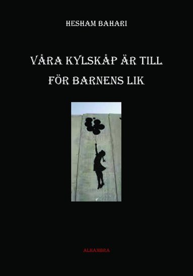 V�ra kylsk�p �r till f�r barnens lik (h�ftad)