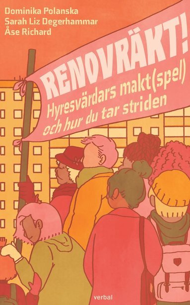 Renovr�kt! : hyresv�rdars makt(spel) och hur du tar striden (h�ftad)