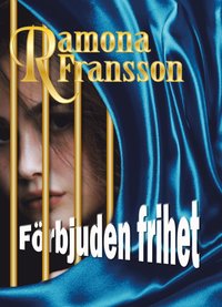 Frbjuden frihet (e-bok)