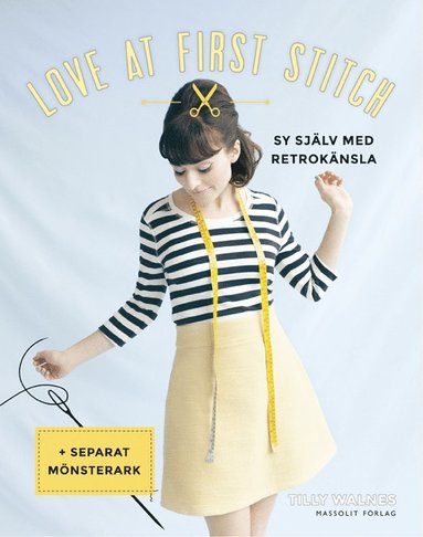 Love at first stitch - sy sj�lv med retrok�nsla (kartonnage)