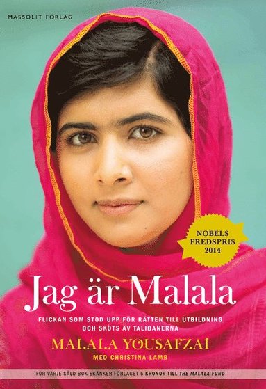 Jag r Malala : flickan som stod upp fr rtten till utbildning och skts av talibanerna (hftad)