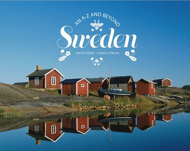 Sweden : an A-Z and beyond (hftad)