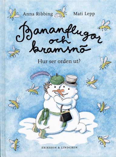 Bananflugor och kramsnö : hur ser orden ut? (inbunden)