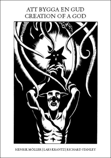 Creation of a god / Att bygga en gud (häftad)