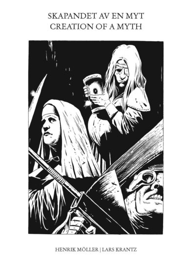 Skapandet av en myt / Creation of a myth (hftad)