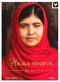 Malala Yousafzai - Ett liv (bok + CD) (cd-bok)