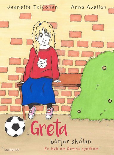 Greta börjar skolan (häftad)