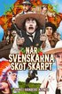 Nr svenskarna skt skarpt