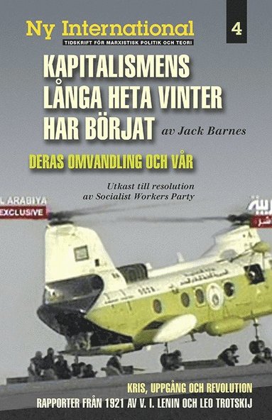 Kapitalismens lnga heta vinter har brjat (inbunden)