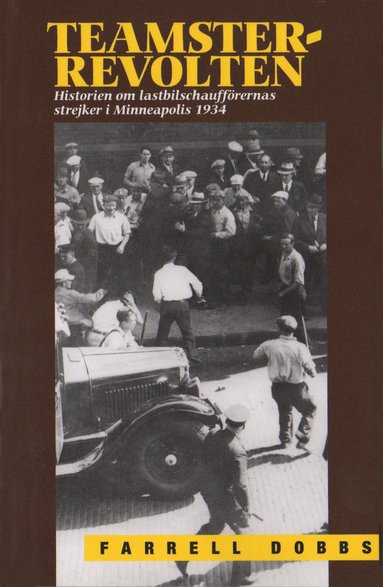 Teamster Revolten [Swedish] (hftad)